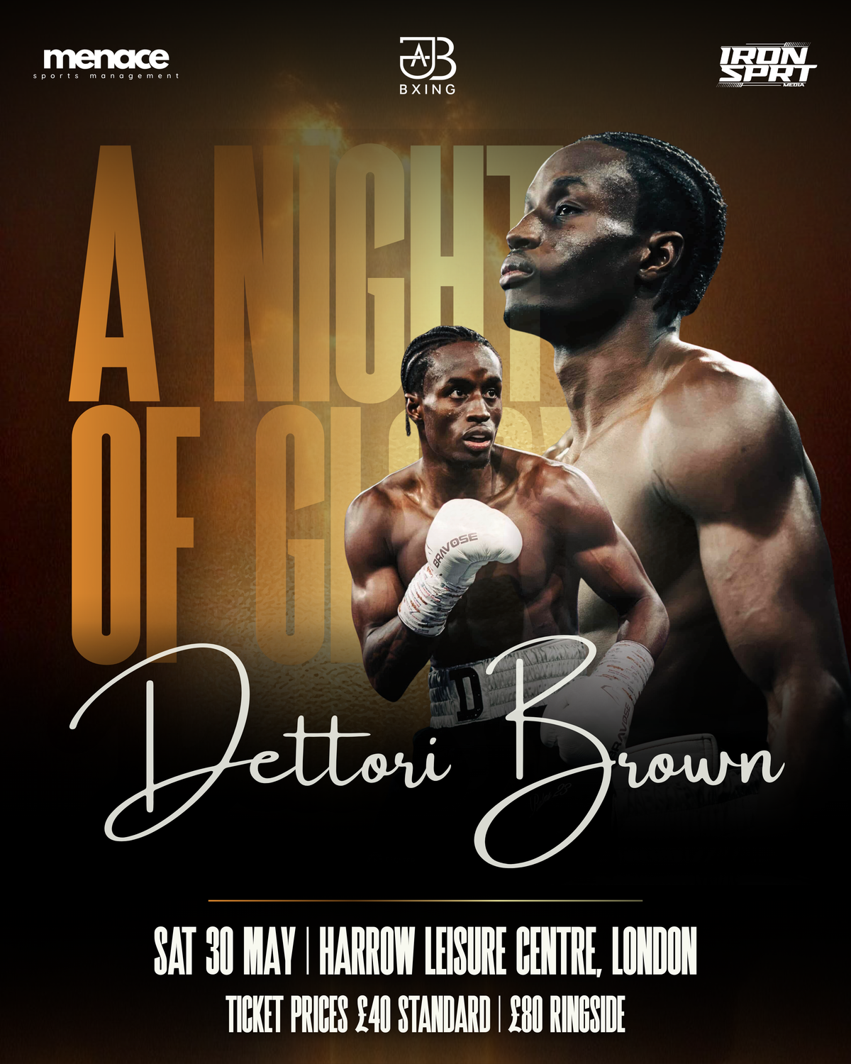 SATURDAY MAY 30TH, A NIGHT OF GLORY